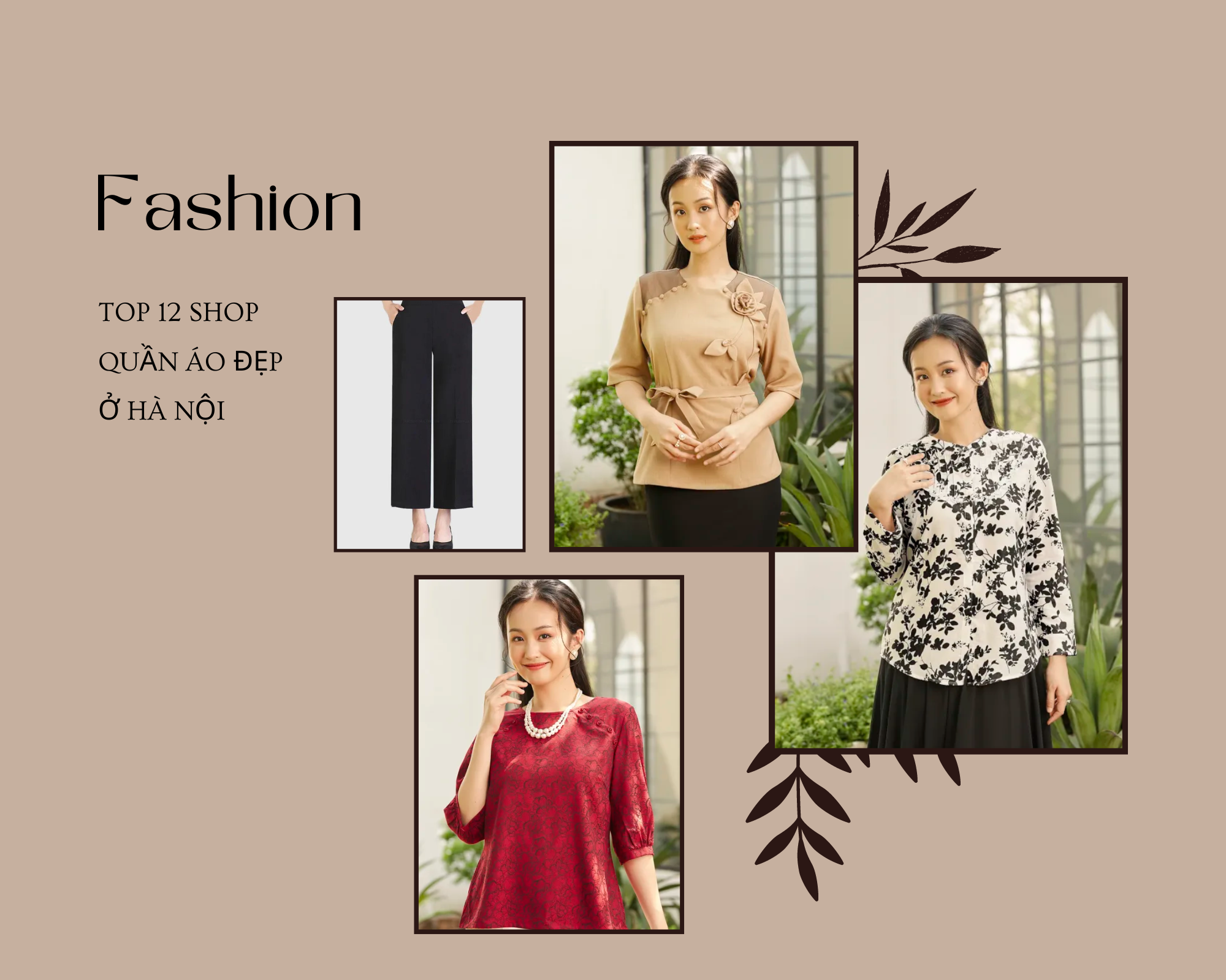 Top 11 shop quần áo nữ đẹp ở Hà Nội bạn nhất định phải ghé qua thử