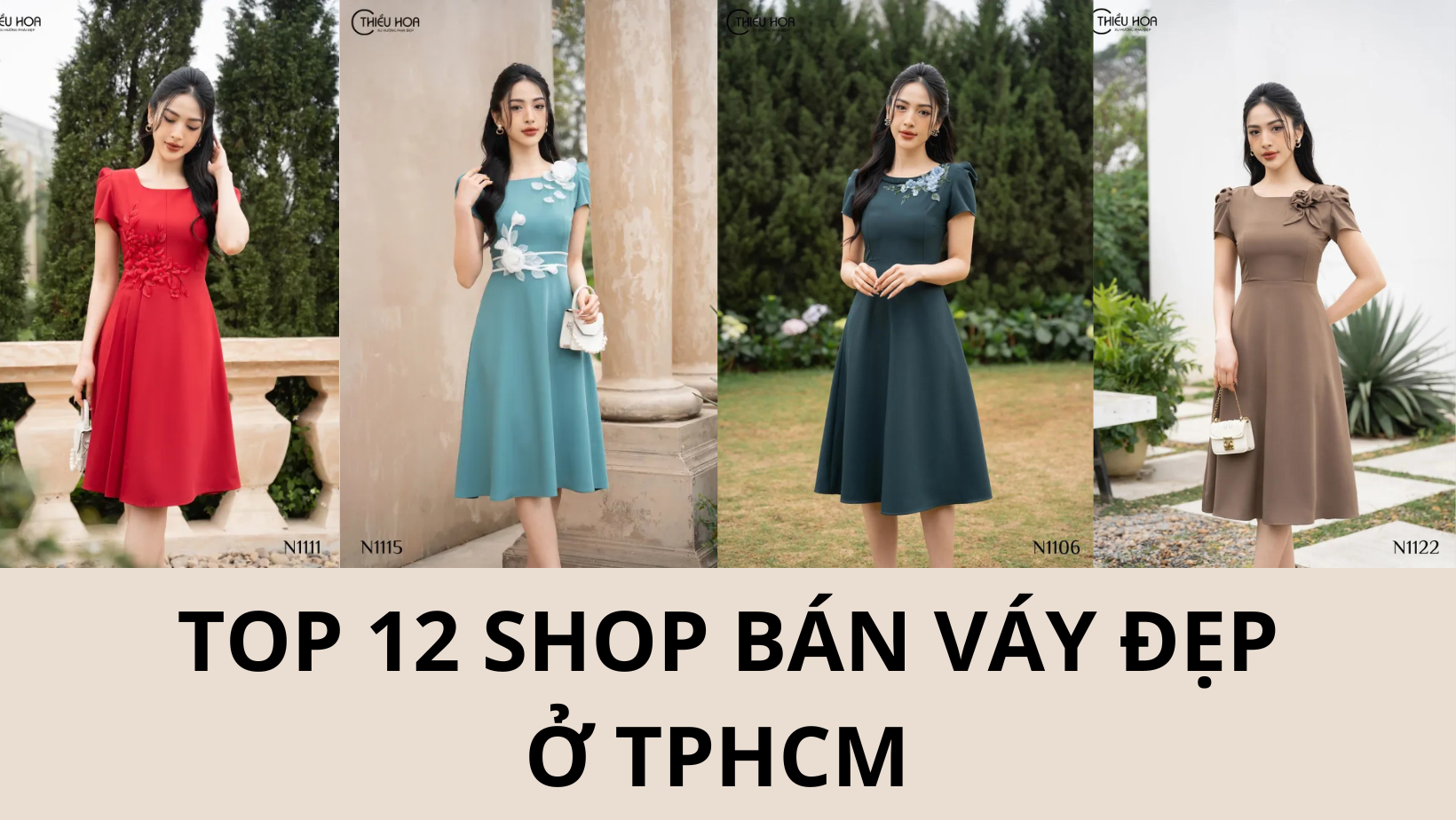 Top 12 shop bán váy đẹp ở TPHCM bạn nên ghé qua thử