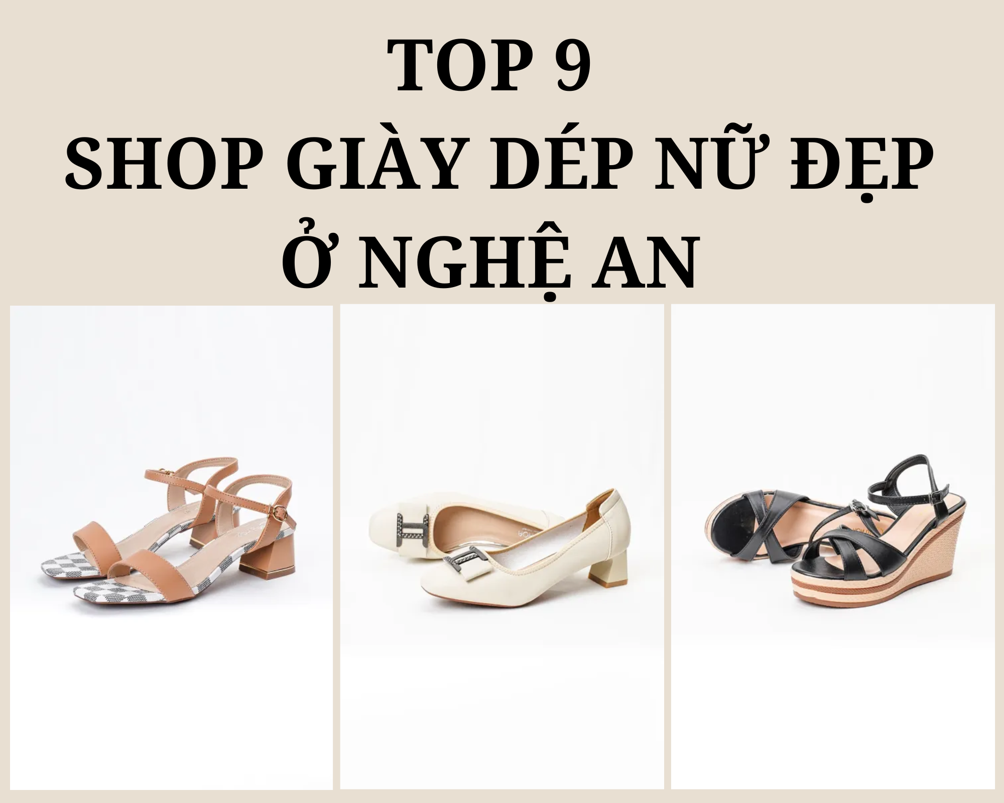 Top 9 Shop bán giày nữ đẹp ở Nghệ An nhất định bạn phải biết