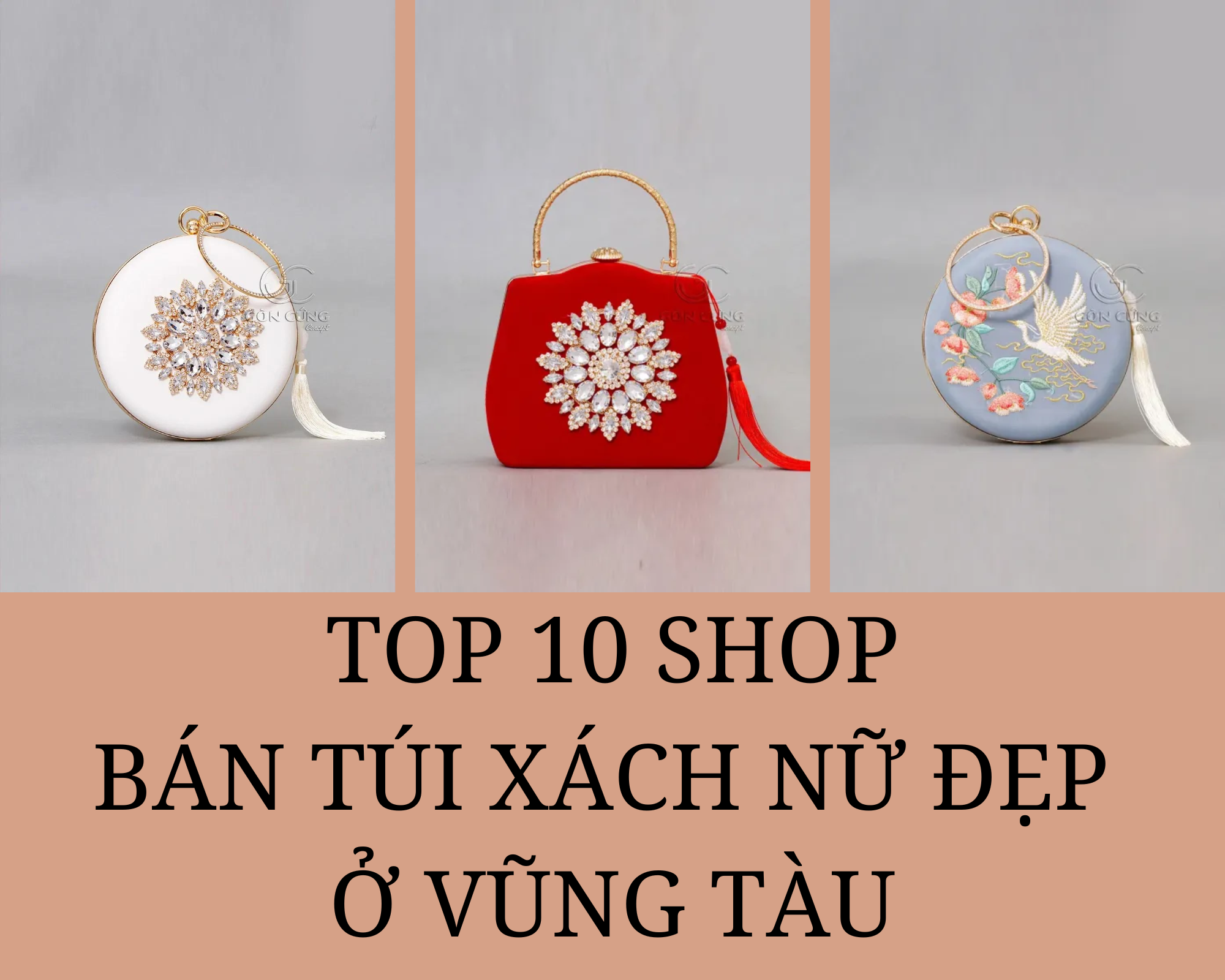 Top 10 shop bán túi xách nữ đẹp ở Vũng Tàu nhất định bạn phải biết