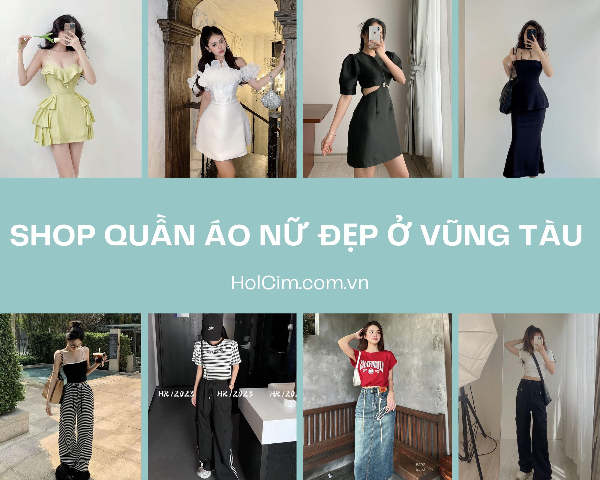 Top 10 shop quần áo nữ đẹp nhất ở Vũng Tàu mà bạn nên ghé qua!