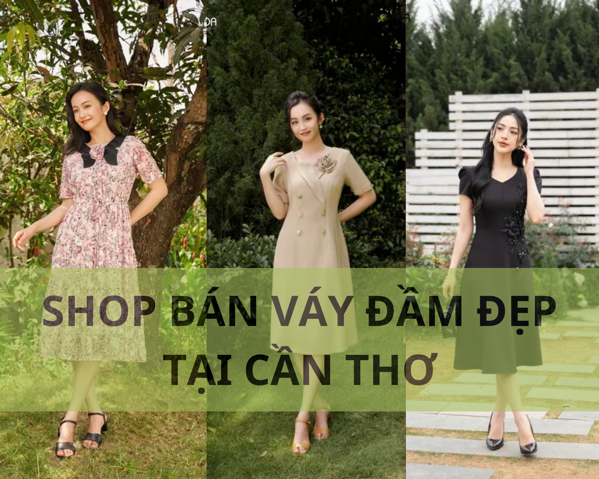 Top 10 shop bán váy đầm đẹp ở Cần Thơ được các chị em yêu thích